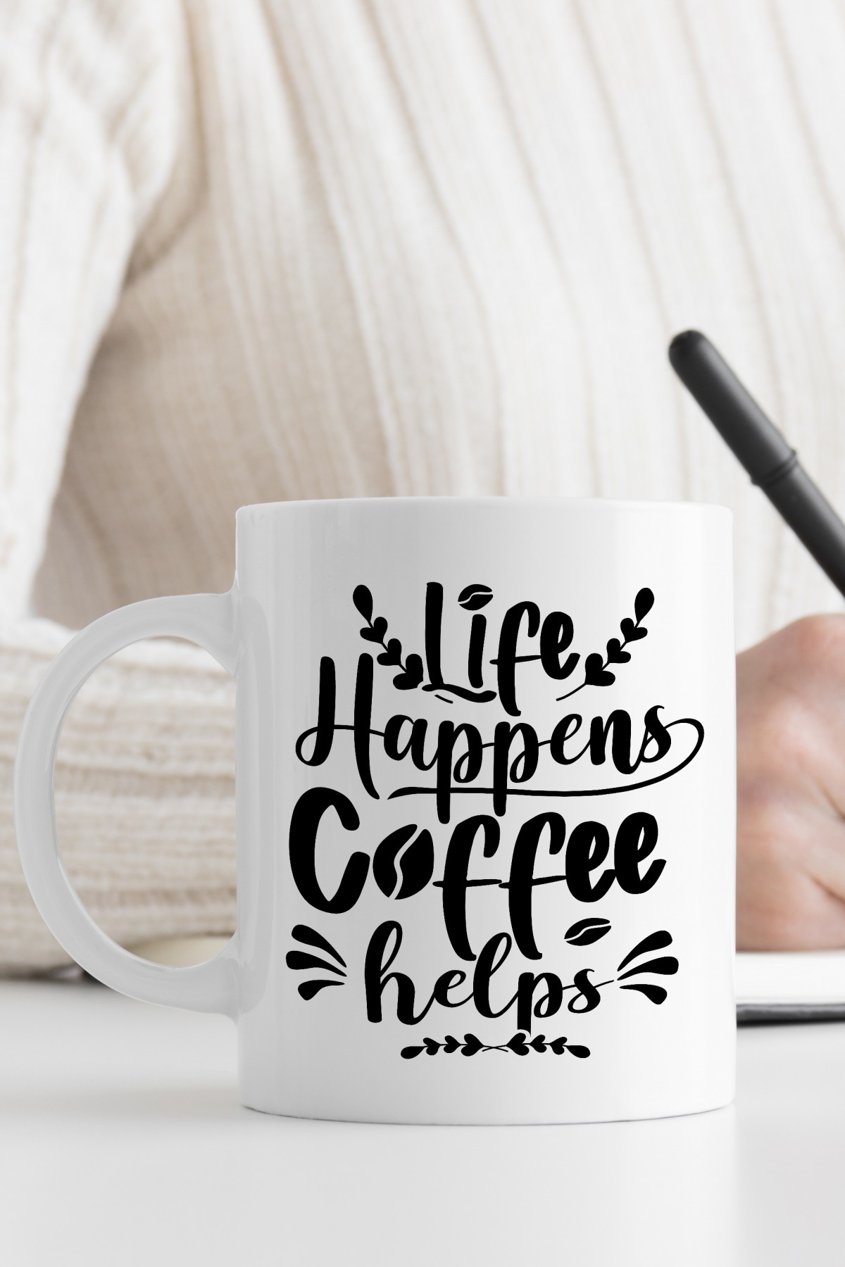 LIFE HAPPENS COFFEE HELPS BASKILI KUPA BARDAK